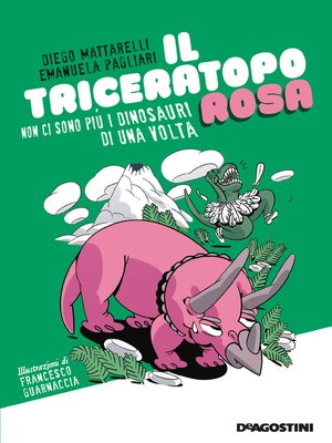 cover image of Il triceratopo rosa